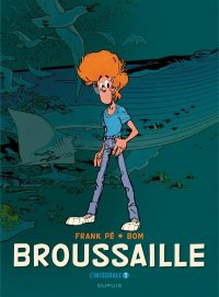 Broussaille - int�grale T.1 (1978-1987)