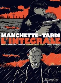 Manchette - Tardi - l'int�grale