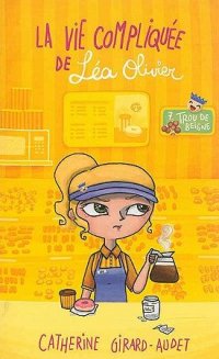 La vie compliqu�e de L�a Olivier T.7