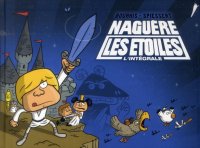 Nagu�re les �toiles - int�grale T.1
