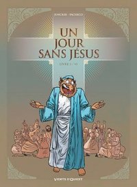 Un jour sans J�sus T.1