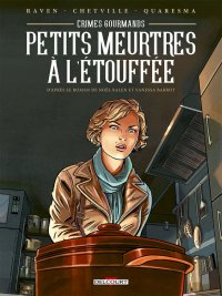 Crimes gourmands - Petits meurtres � l'�touff�e