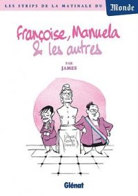 Fran�oise, Manuela et les autres...