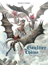 Gaultier de Ch�lus T.2