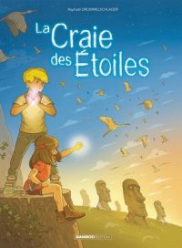 La craie des �toiles T.2