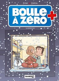 Boule � z�ro T.6