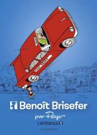 Beno�t Brisefer - int�grale T.1