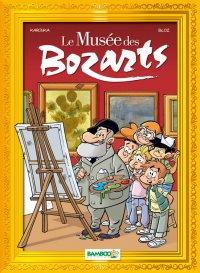 Le mus�e des Bozarts T.1