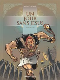 Un jour sans J�sus T.4