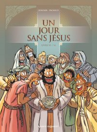 Un jour sans J�sus T.6