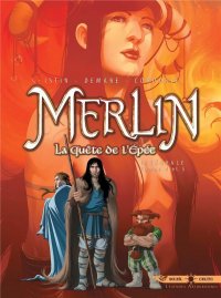 Merlin - la qu�te de l'�p�e - int�grale T.2