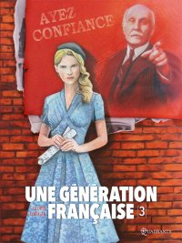 Une g�n�ration fran�aise T.3