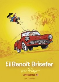 Beno�t Brisefer - int�grale T.2