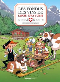 Les fondus du vin T.7