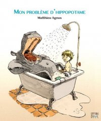 Mon probl�me d'hippopotame