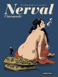Nerval l'inconsol�