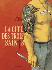 La cit� des trois saints