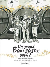 Un grand bourgogne oubli� T.2
