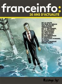 France Info : 30 ann�es d'actualit�