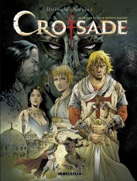 Croisade - int�grale T.1