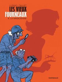 Les vieux fourneaux T.4