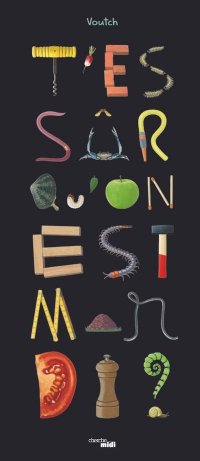 T'es s�r qu'on est mardi ?