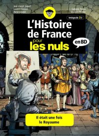Histoire de France en BD pour les nuls - int�grale T.2