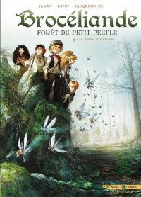 Broc�liande - for�t du petit peuple T.3