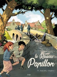 Le r�seau papillon T.1