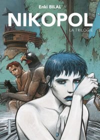 La trilogie Nikopol - int�grale