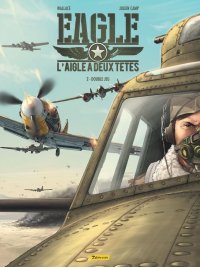 Eagle, l'aigle � deux t�tes T.2