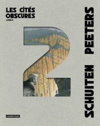Les cit�s obscures - int�grale T.2