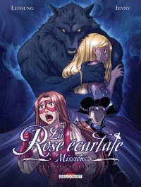 La rose �carlate - missions T.6