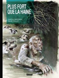 Plus fort que la haine - �dition luxe