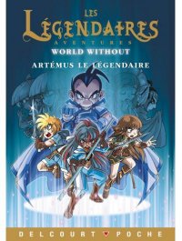 Les l�gendaires - aventures T.3