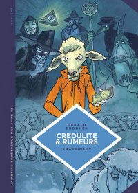 La petite b�d�th�que des savoirs - Cr�dulit�s & rumeurs