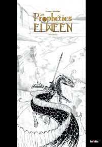 Les proph�ties Elween - int�grale �dition N&B