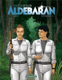 Les mondes d'Ald�baran - retour sur Ald�baran T.1