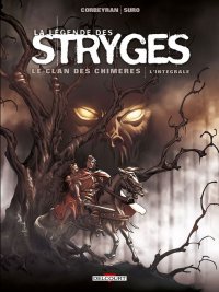 La l�gende des stryges - le clan des chim�res - int�grale