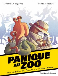 Panique au zoo - une enqu�te de Poulpe et Castor Burma
