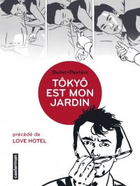 T�ky� est mon jardin - pr�c�d� de Love hotel