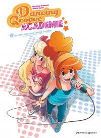 Dancing groove acad�mie T.2