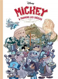 Mickey � travers les si�cles T.1