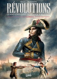 R�volutions - Quand l'histoire de France a bascul� T.1