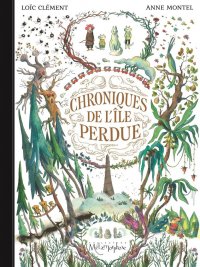 Chroniques de l'�le perdue
