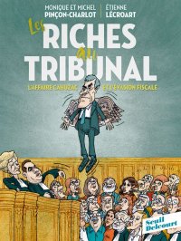 Les riches au tribunal