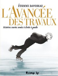L'avanc�e des travaux