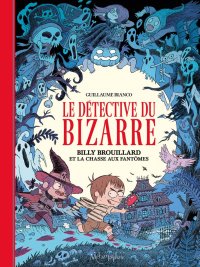 Le d�tective du bizarre T.1