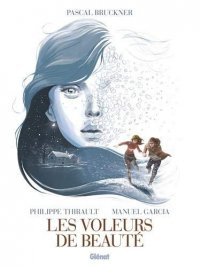 Les voleurs de beaut� T.1