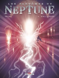 Les fant�mes de Neptunes T.3